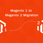 Magento Migration Process