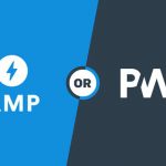 AMP vs PWA