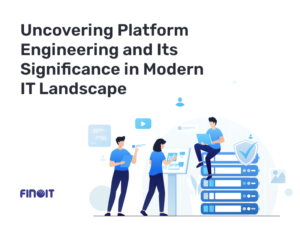 Platform Engineering in Modern IT Landscape