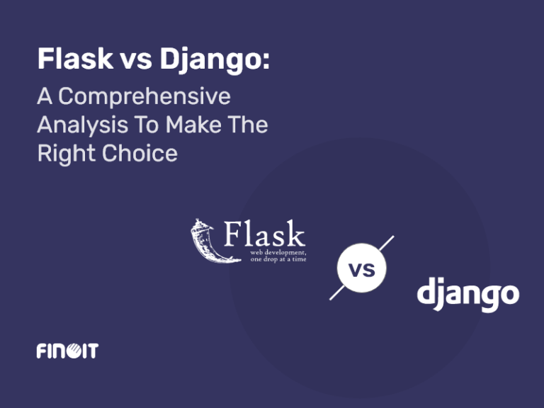 Flask vs Django: Choosing the Right Python Framework
