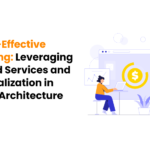 Cost-Effective Scaling