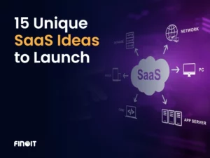 SaaS Ideas to Launch